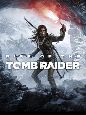 古墓丽影：崛起 Rise of The Tomb Raider